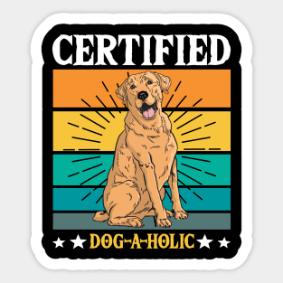 Certified Dog-A-Holic Sticker